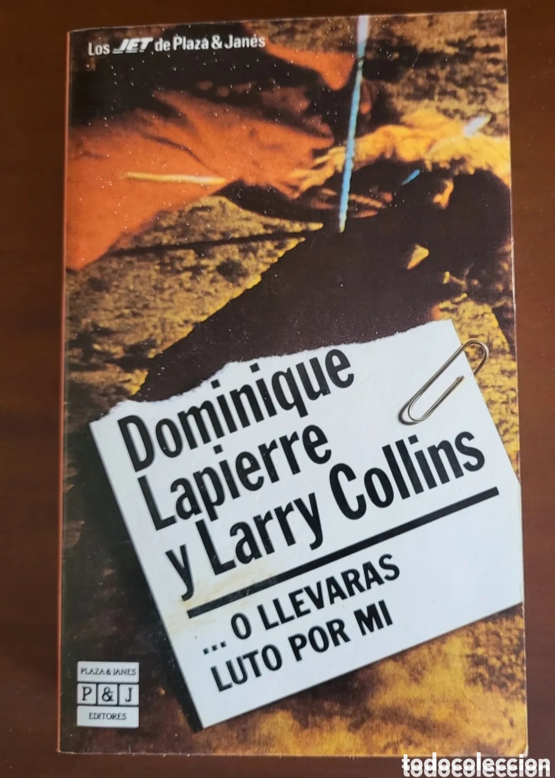 Libros: ...O llevaras luto por mi/Dominique Lapierre y Larry Collins