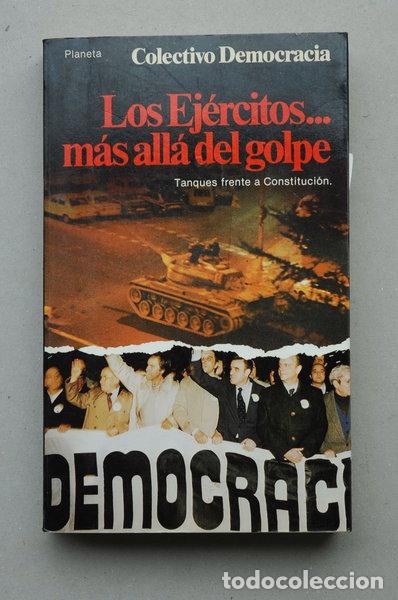 Libros: Los ej&eacute;rcitos. M&aacute;s all&aacute; del golpe- 9788432035968
