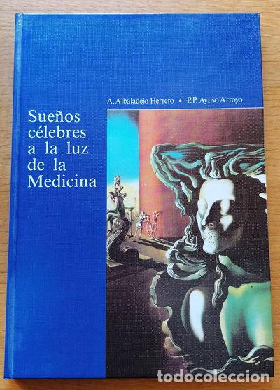 Libros: Sue&ntilde;os c&eacute;lebres a la luz de la medicina- 9788478670161