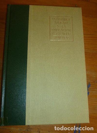 Libri di seconda mano: Estad&iacute;stica aplicada a la educaci&oacute;n y ciencias humanas- 9788432113239