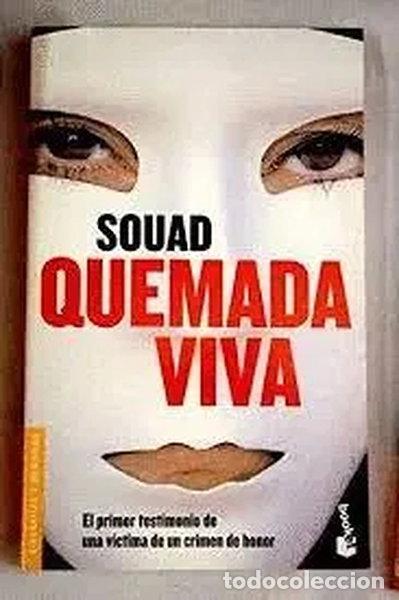 Libros: Quemada viva- 9788427030893