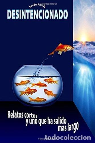 Libros: Desintencionado- 9781519309280 - Foto 1