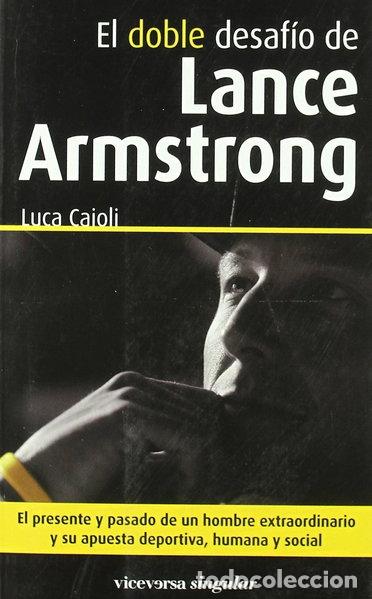 Libros: El doble desaf&iacute;o de Lance Armstrong- 9788493710958 - Foto 1