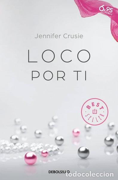 Libros: Loco por ti- 9788466332231