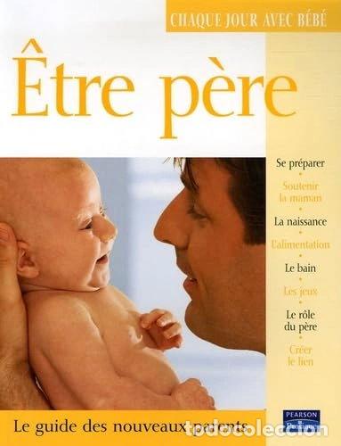 Libros: &Ecirc;tre p&egrave;re- 9782744061455 - Foto 1