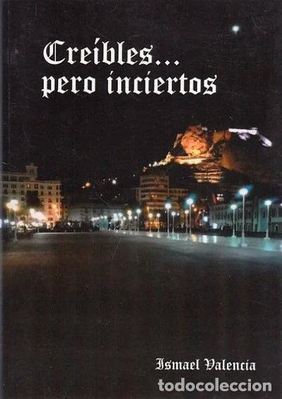 Libros: Cre&iacute;bles... pero inciertos- 9788409018925