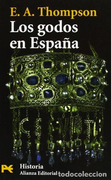 Libros: Los godos en Espa&ntilde;a- 9788420661698