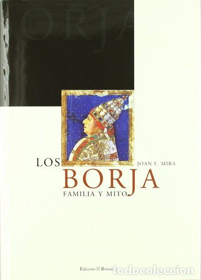 Livros em segunda m&atilde;o: Los Borja. Familia y mito- 9788476605769