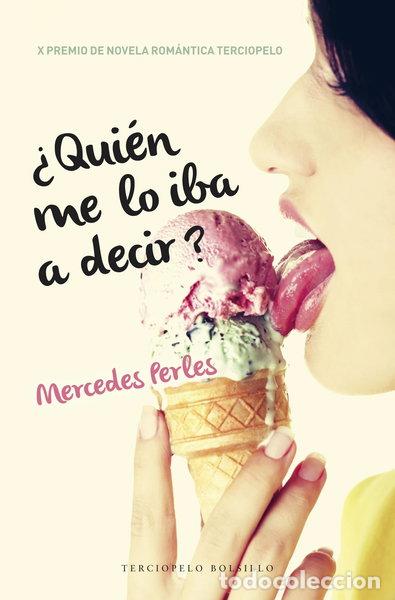 Libros: &iquest;Qui&eacute;n me lo iba a decir?- 9788494425578