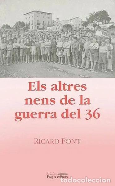Libri di seconda mano: Els altres nens de la guerra del 36- 9788479356903