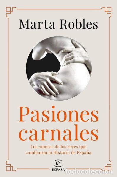Libros: Pasiones carnales- 9788467060287