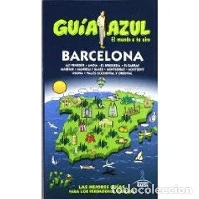 Libros: Gu&iacute;a Azul de Barcelona- 9788480231091