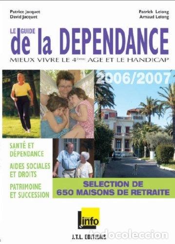 Libros: Le guide de la d&eacute;pendance 2006/2007- 9782952731904 - Foto 1