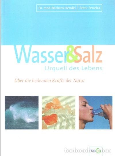 Libri di seconda mano: Wasser & Salz, Urquell des Lebens- 9793000082336