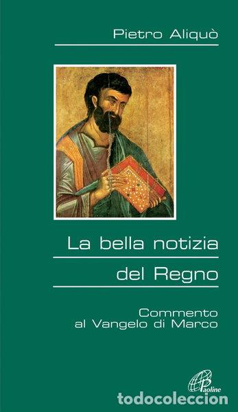 Livros em segunda m&atilde;o: La bella notizia del regno. Commento al Vangelo di Marco- 9788831529488