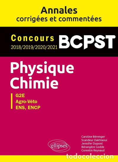 Livros em segunda m&atilde;o: Physique-Chimie BCPST, G2E, Agro-V&eacute;to, ENS, ENCP: Annales corrig&eacute;es et commen...- 9782340056626