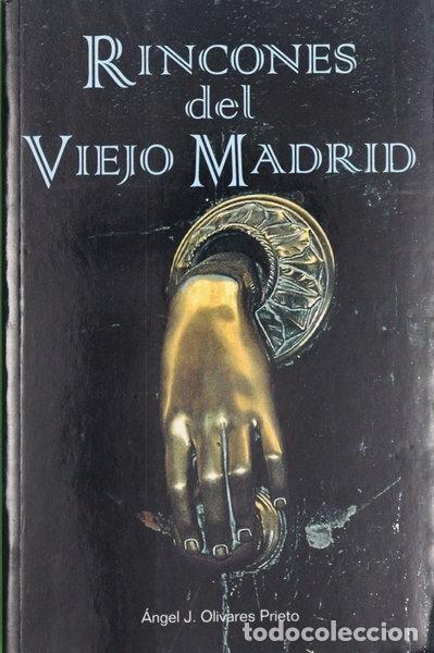 Libros: Rincones del viejo Madrid- 9788489411173