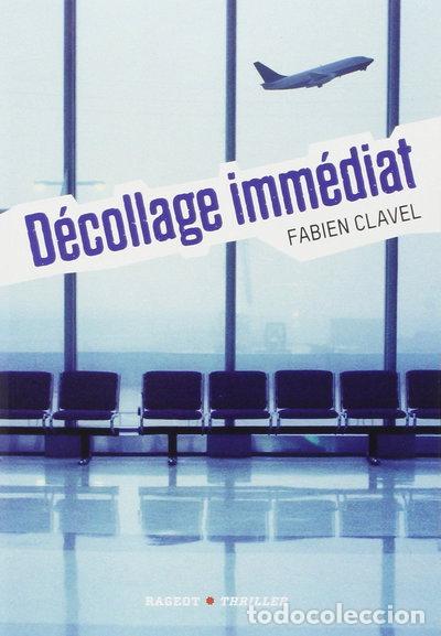 Livres: D&eacute;collage imm&eacute;diat- 9782700236255