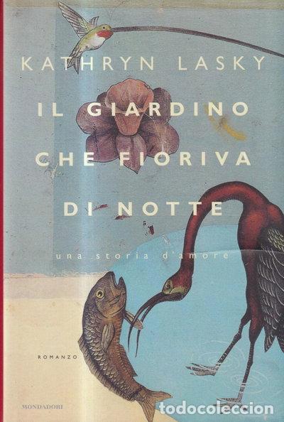 Libros: Il giardino che fioriva di notte- 9788804463351