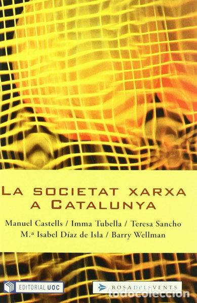 Libros: La societat xarxa a Catalunya- 9788401386459