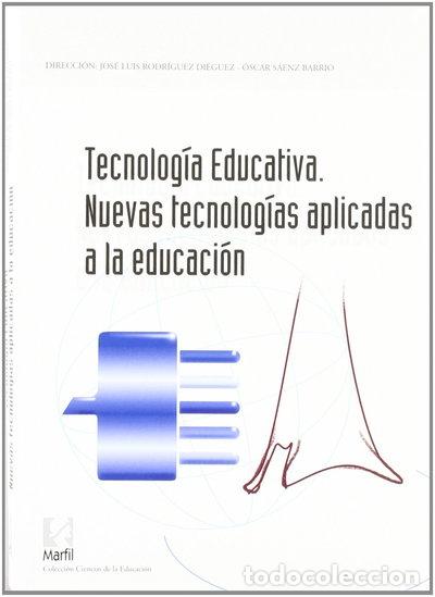 Libros: Tecnolog&iacute;a educativa: nuevas tecnolog&iacute;as aplicadas a la educaci&oacute;n- 9788426808202
