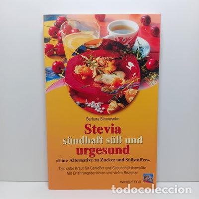 Libros: Stevia. S&uuml;ndhaft s&uuml;&szlig; und urgesund- 9783893853106