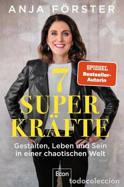Libros: 7 Superkr&auml;fte: Gestalten, Leben und Sein in einer chaotischen Welt- 9783430211130