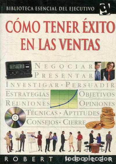 Libros: C&oacute;mo tener &eacute;xito en las ventas- 9788425334634
