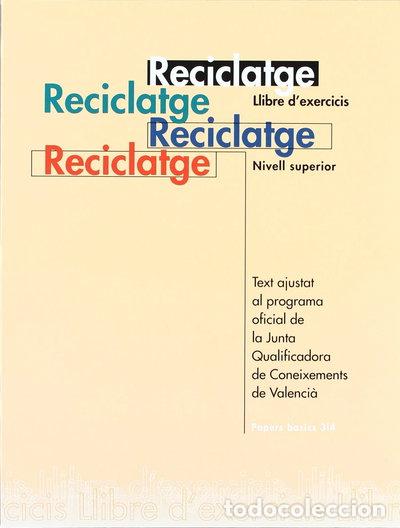 Libros: Reciclatge. Nivell superior, exercicis- 9788475026763