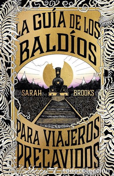 Libros: La gu&iacute;a de los Bald&iacute;os para viajeros precavidos- 9788410085046
