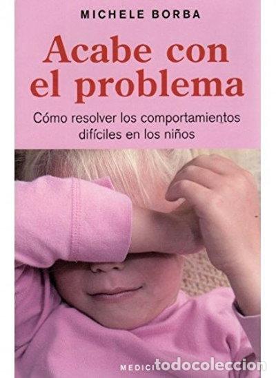 Libros: Acabe con el problema- 9788497990691