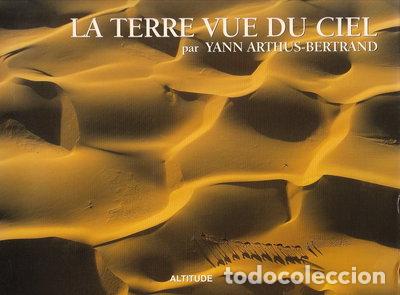 B&uuml;cher: La Terre Vue Du Ciel (Earth From Above)- 9782910767020