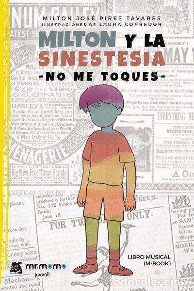 Libros: Milton y la sinestesia: No me toques- 9788418876714