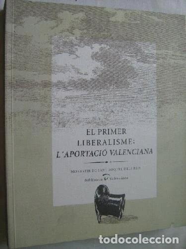 Libros: El primer liberalisme: L'aportaci&oacute; valenciana- 9788448229368