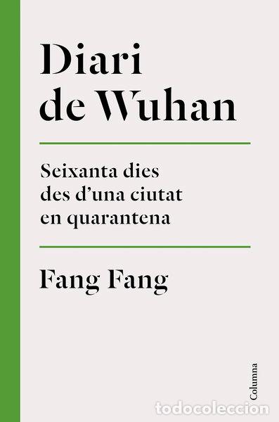 Libros: Diari de Wuhan- 9788466426848