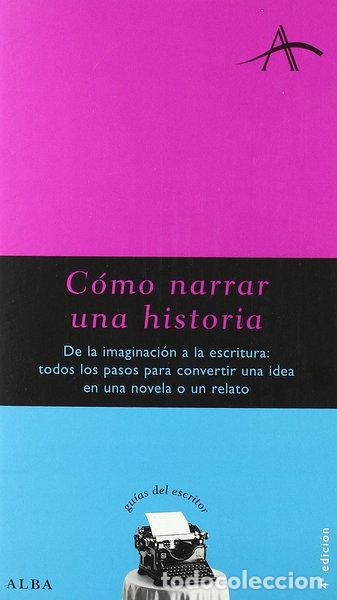 Libri di seconda mano: C&oacute;mo narrar una historia- 9788484281047