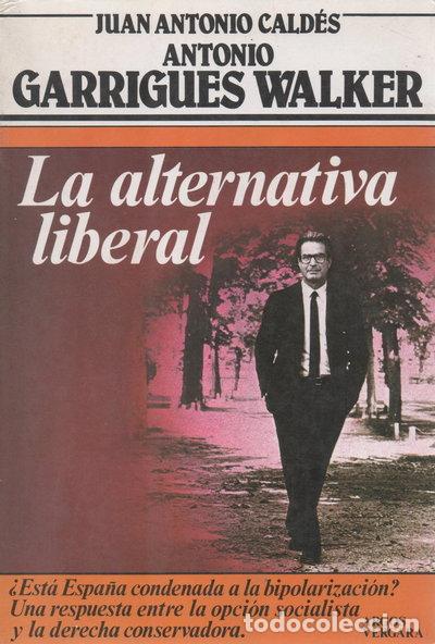 Livres: La alternativa liberal- 9788471785503