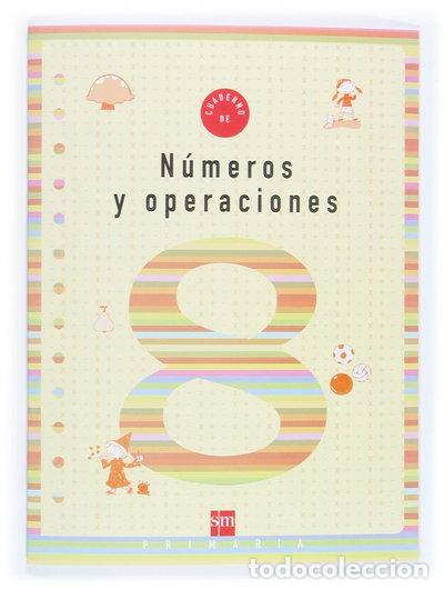 Livres: Cuaderno 8 de n&uacute;meros y operaciones- 9788434898714