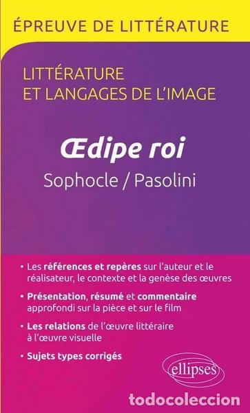 Libros: Oedipe roi, Sophocle / &OElig;dipe roi, Pier Paolo Pasolini- 9782340007673