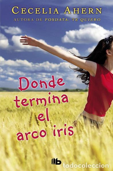 Libros: Donde termina el arco iris- 9788498724813
