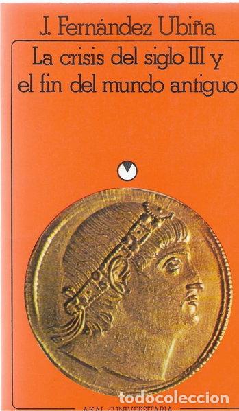 Libros: La crisis del siglo III y el fin del mundo antiguo- 9788473395687