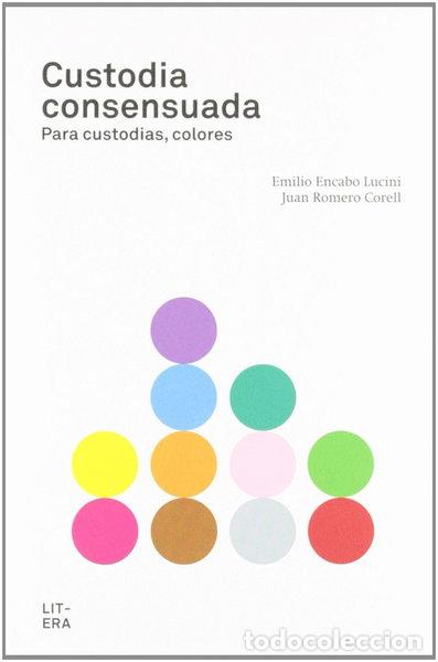Libros: Custodia consensuada- 9788494029219 - Foto 1