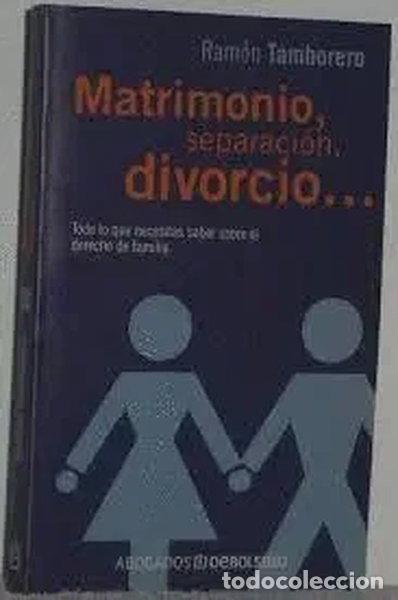 books: Matrimonio, separaci&oacute;n, divorcio- 9788484507178