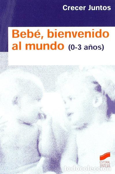 books: Beb&eacute;, bienvenido al mundo- 9788497563154