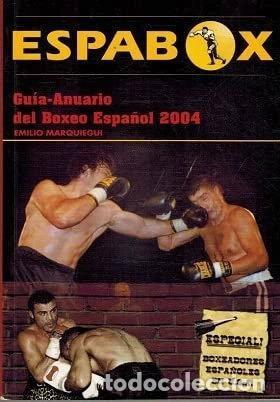 books: Espabox: Gu&iacute;a-anuario del boxeo espa&ntilde;ol 2004- 9788460903222