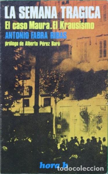 Libri di seconda mano: La Semana Tr&aacute;gica- 9788429900736