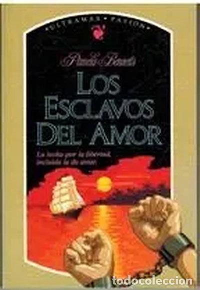 B&uuml;cher: Los esclavos del amor- 9788473864749