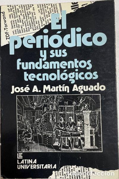 Libros: El peri&oacute;dico y sus fundamentos tecnol&oacute;gicos- 9788475160184