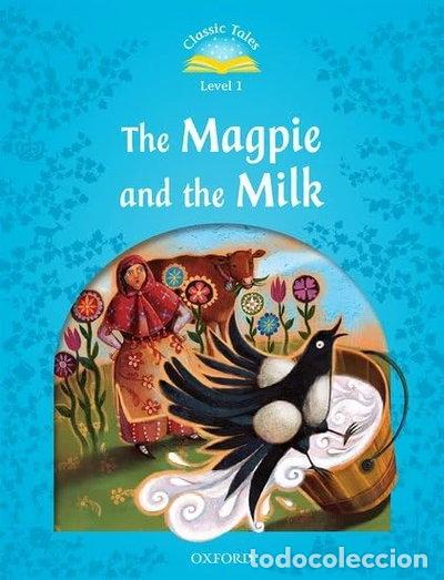 Libros: The Magpie and the Milk- 9780194239882