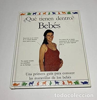 books: &iquest;Qu&eacute; tienen dentro? Los beb&eacute;s- 9788448102104